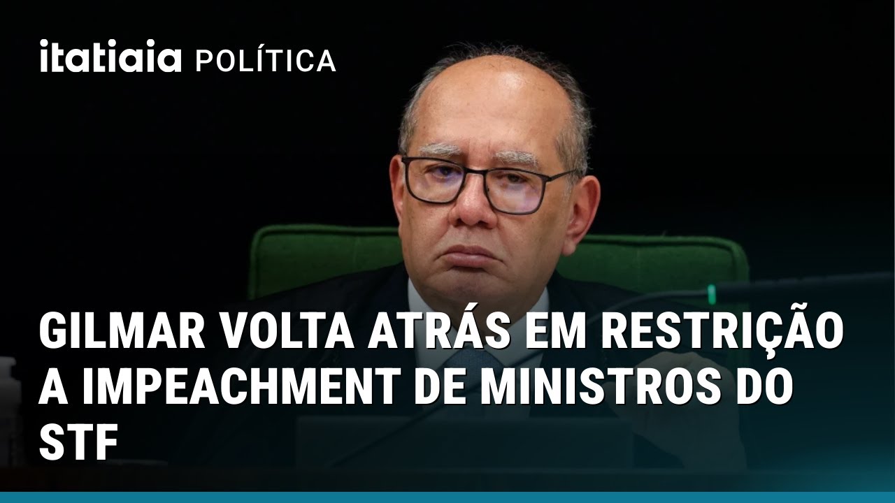 AGORA! GILMAR MENDES VOLTA ATR&Aacute;S EM RESTRI&Ccedil;&Atilde;O A IMPEACHMENT DE MINISTROS DO STF