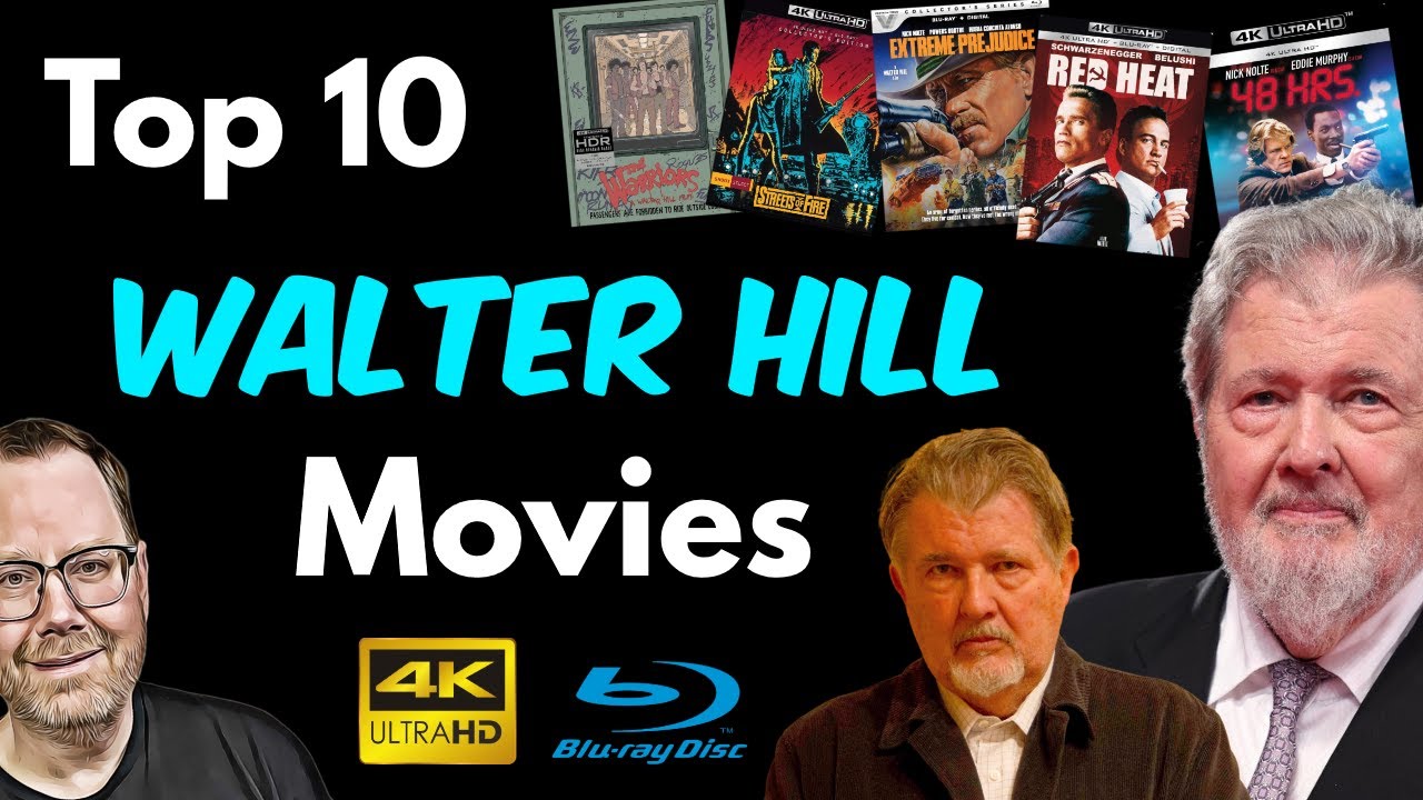 Top 10 Walter Hill Movies on Physical Media | Director Spotlight