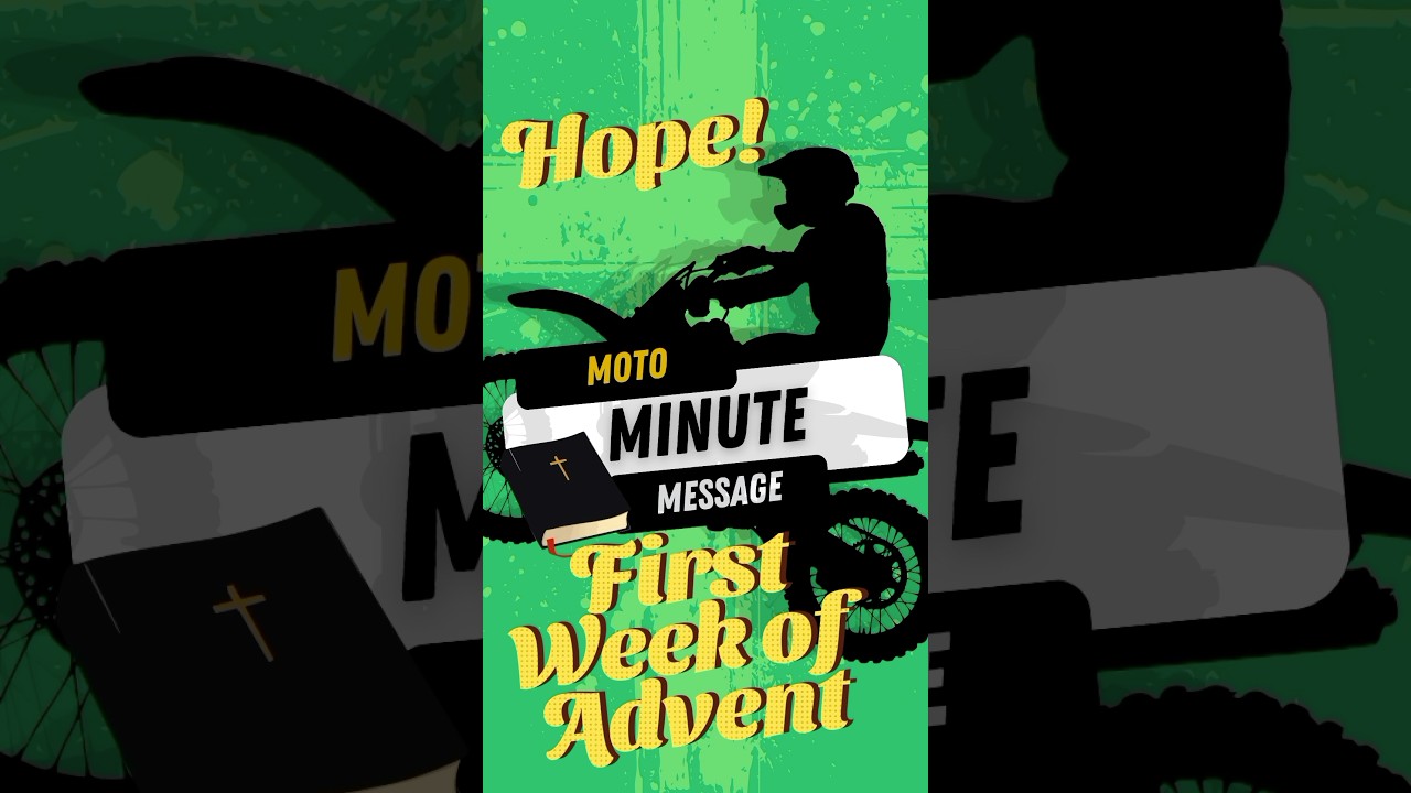 Hope first week of Advent Moto Minute Message Christmas edition #christmas #advent #devotional #hope