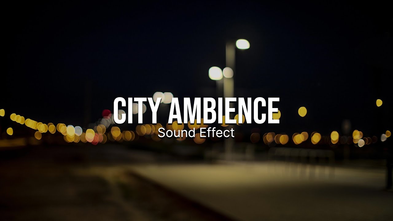 City Street Ambience Sound Effect | Urban Background Noise
