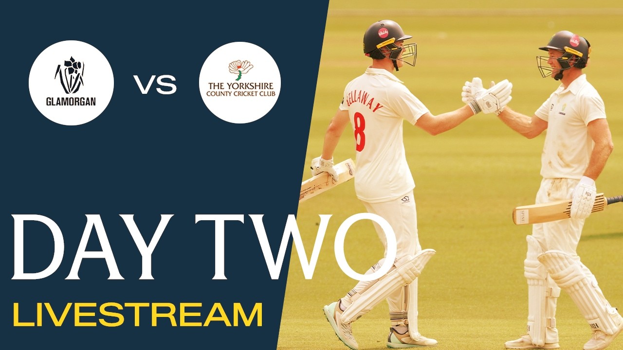 🔴 Glamorgan vs Yorkshire | Rothesay County Championship | Day Two