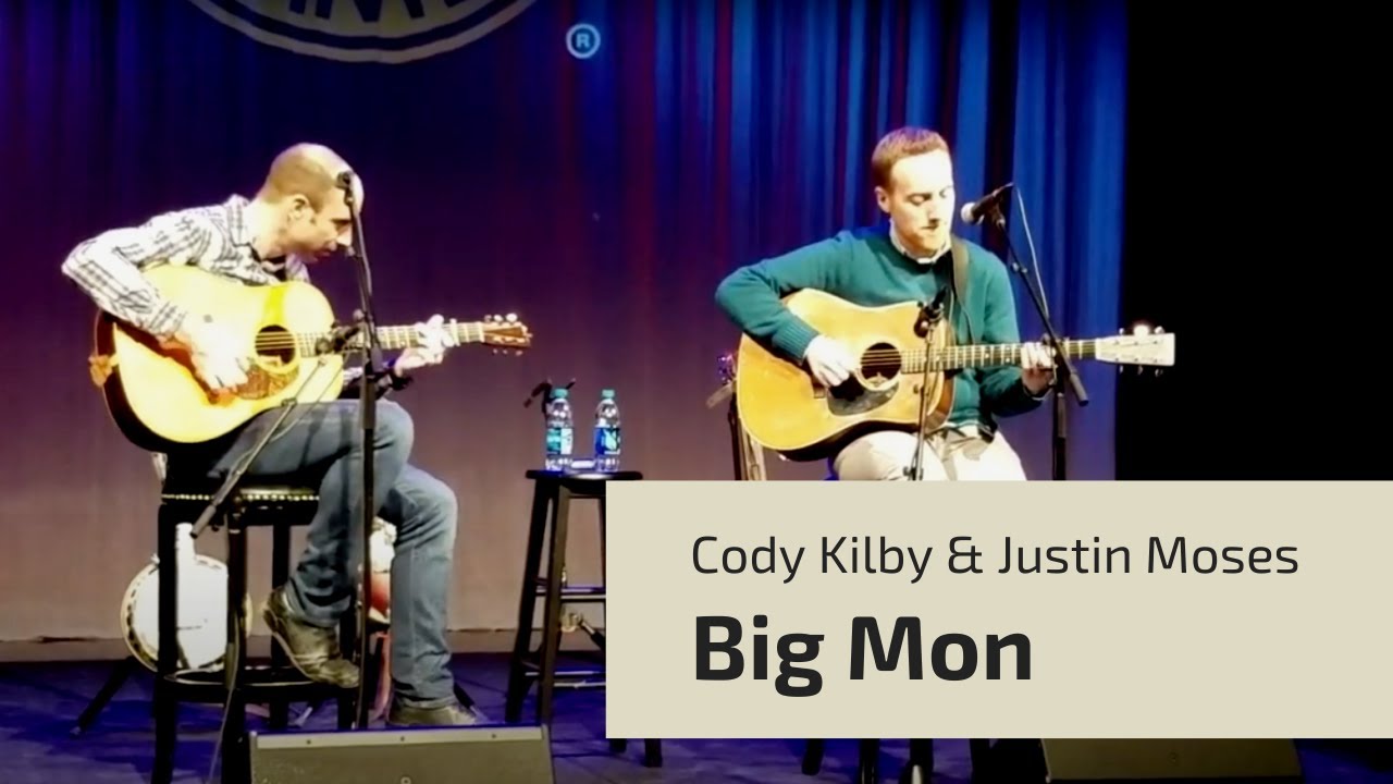 Cody Kilby & Justin Moses - Big Mon