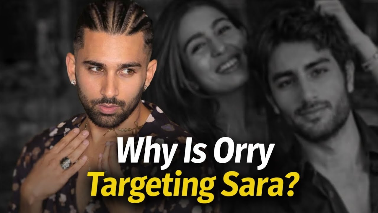 From Friends to Fallout: Why Orry Is Targeting Sara Ali Khan