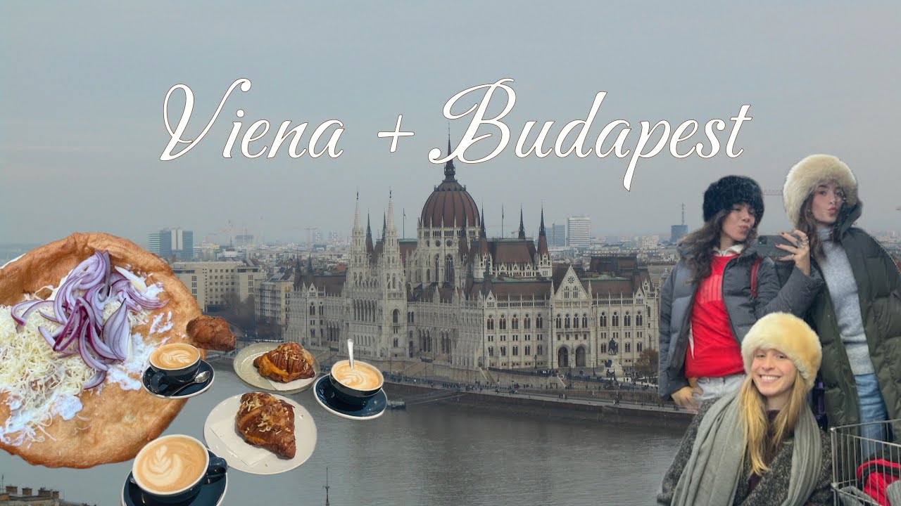 Viena + Budapest I Vlog Erasmus