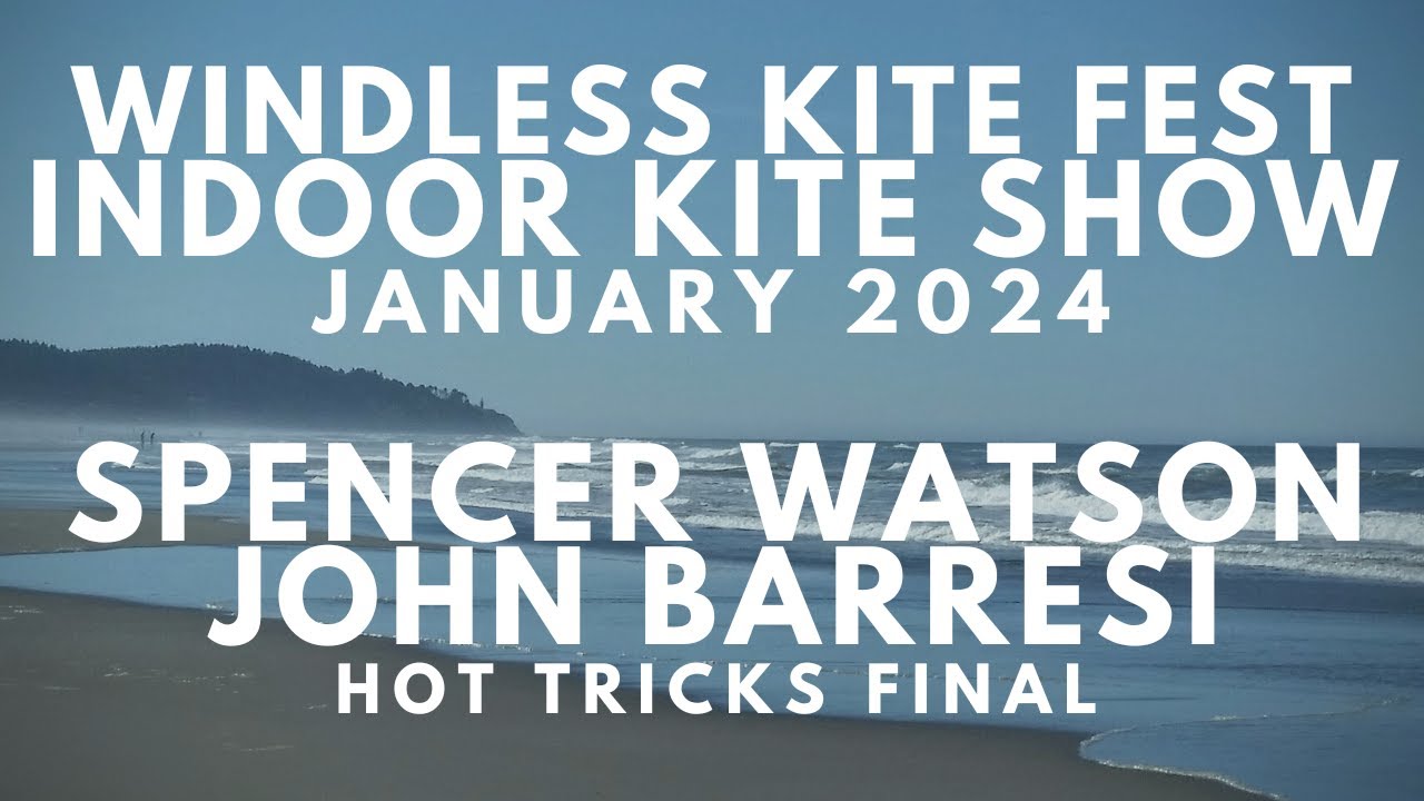 Windless Kite Festival 2024 - HOT TRICKS - Final - Spencer Watson vs John Barresi