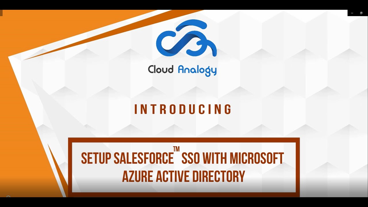 Case Study | Salesforce SSO with Microsoft Azure  | Cloud Analogy