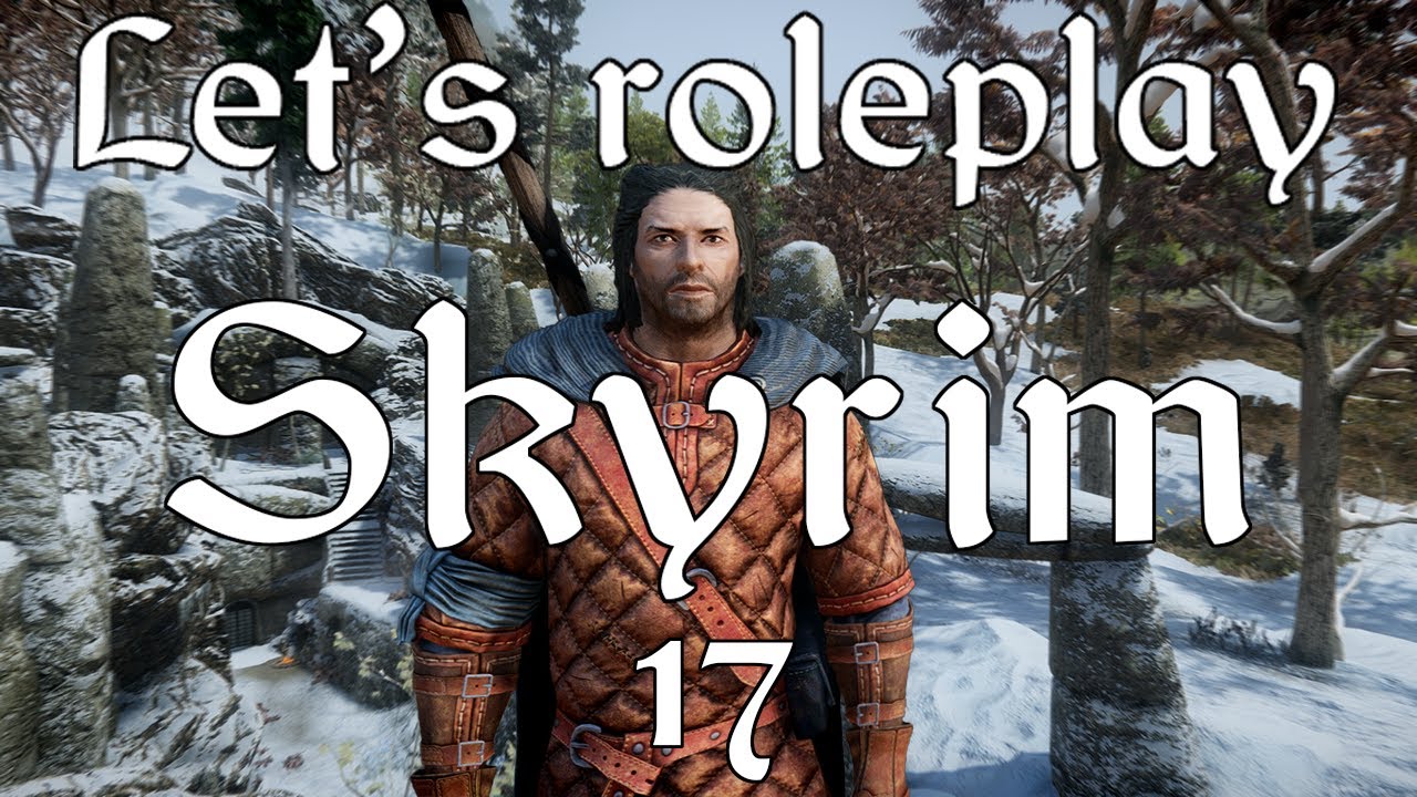 Let's Roleplay Skyrim: Konahrik's tale Ep 17 - Retrieving the horn