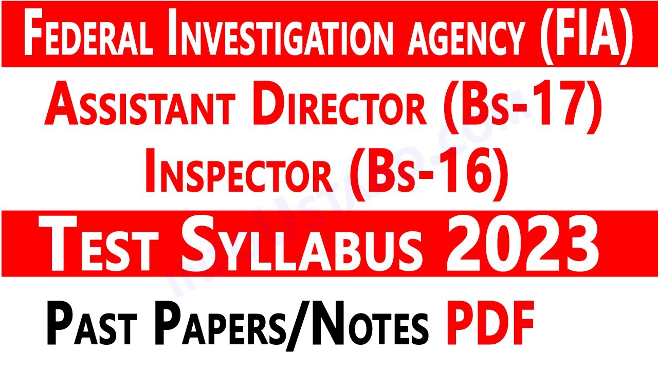 FPSC FIA Assistant Director Test Syllabus 2023 | FPSC FIA Inspector Test Syllabus 2023 | InfoUstaad
