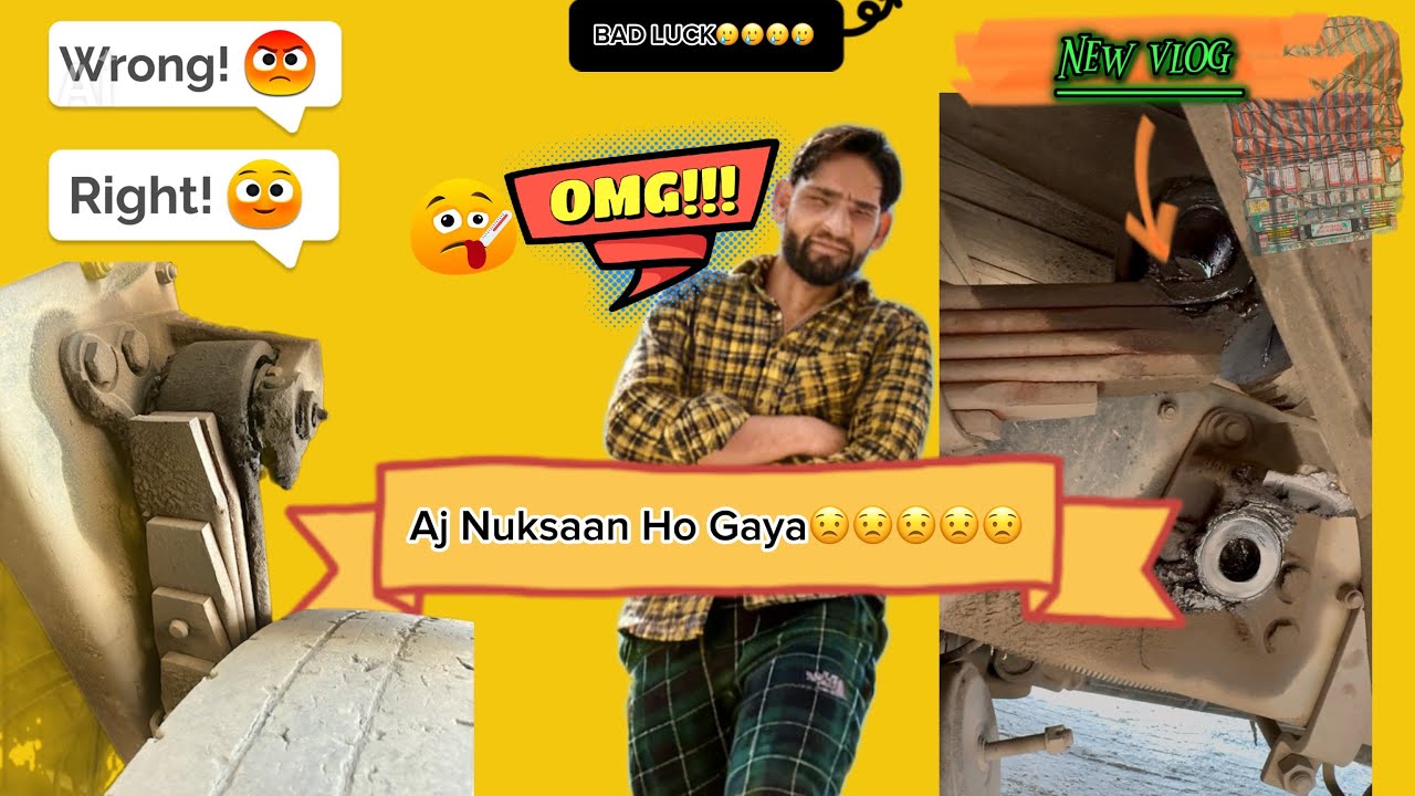 New vlog coming #driverlife #minivlog aaj nukhsaan hova😢😢😢😢#truckdriver 