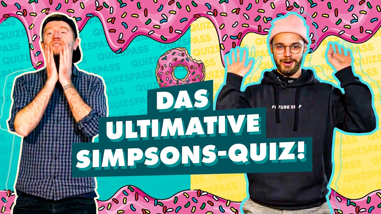 Das ultimative Simpsons-Quiz! | WISSTIHRNOCH?