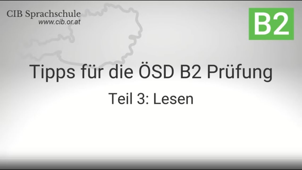 Tipps für die ÖSD B2 prüfung - Teil 3: Lesen