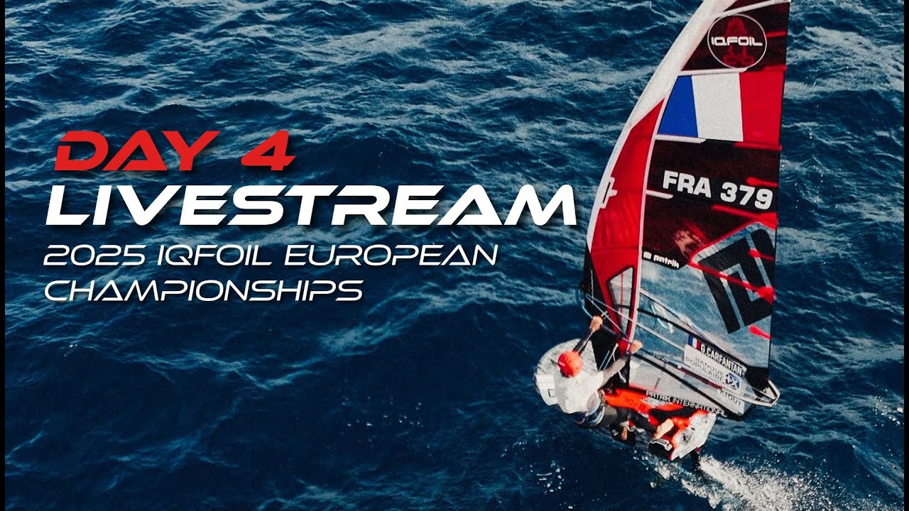 Day 4 - iQFoil European Championships LIVE!