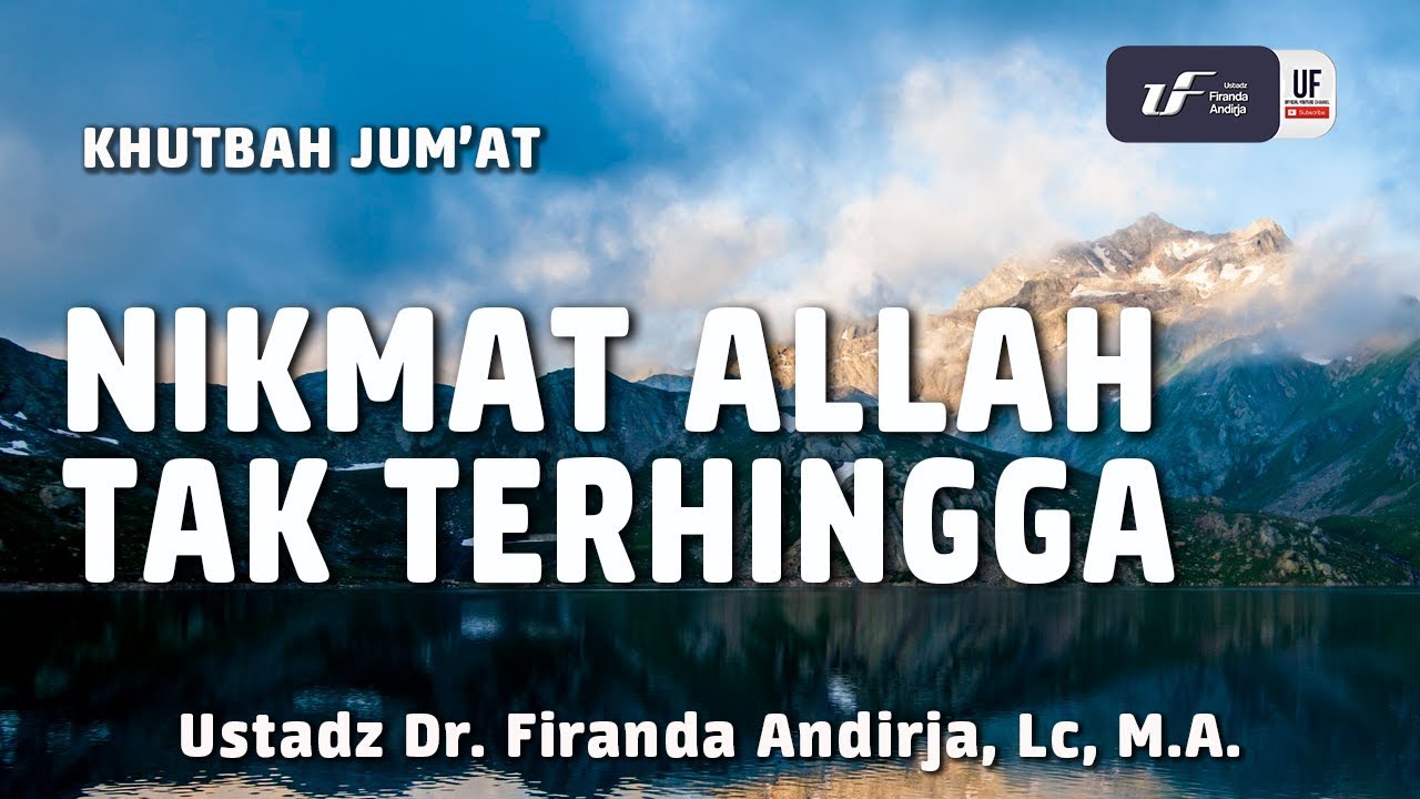Khutbah Jumat: Nikmat Allah Tak Terhingga [ID-EN Sub] - Ustadz Dr. Firanda Andirja, M.A.