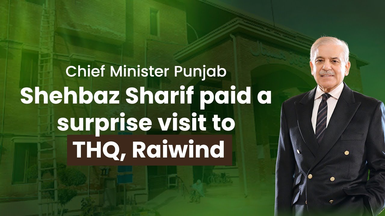 Chief Minister Punjab Shehbaz Sharif pays surprise visit to THQ, Raiwind