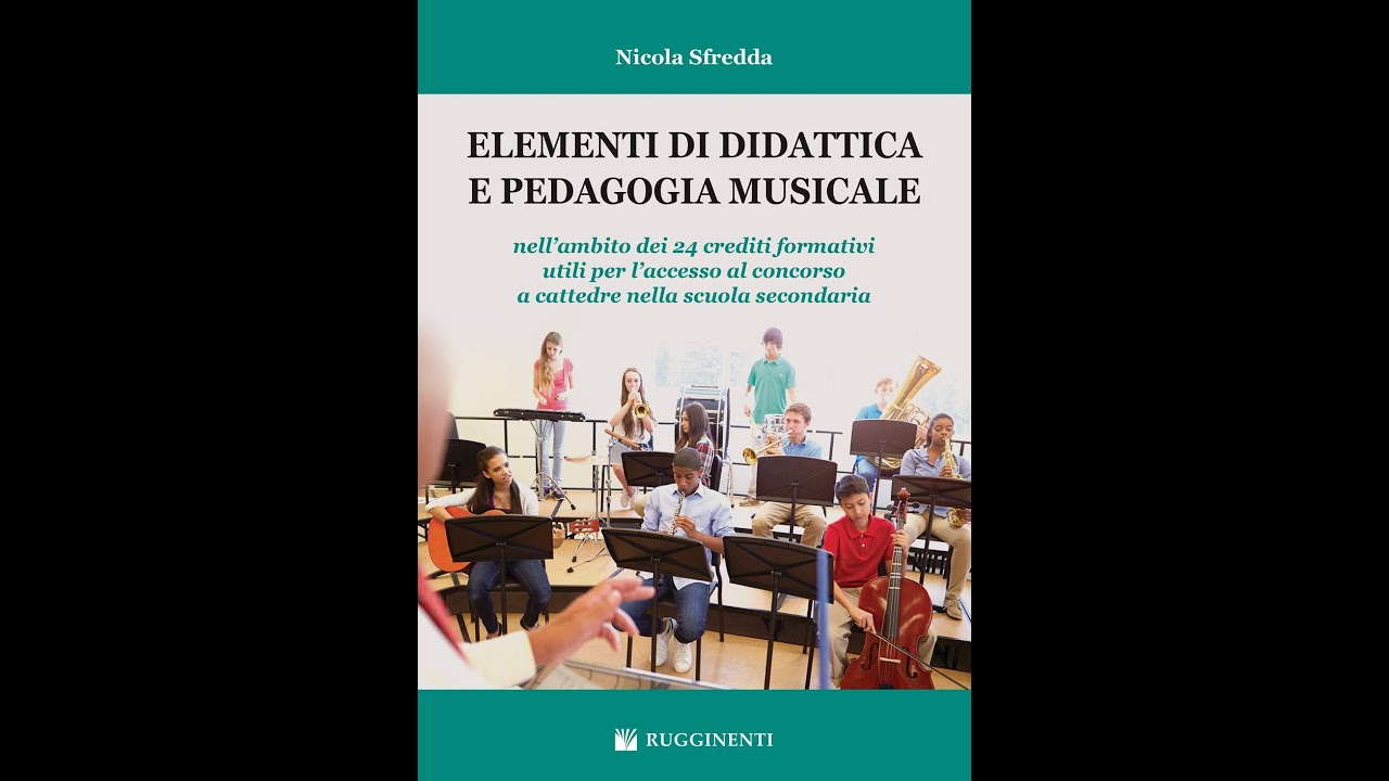 Nicola Sfredda, Corso di Pedagogia Musicale, Introduzione, 2 di 2
