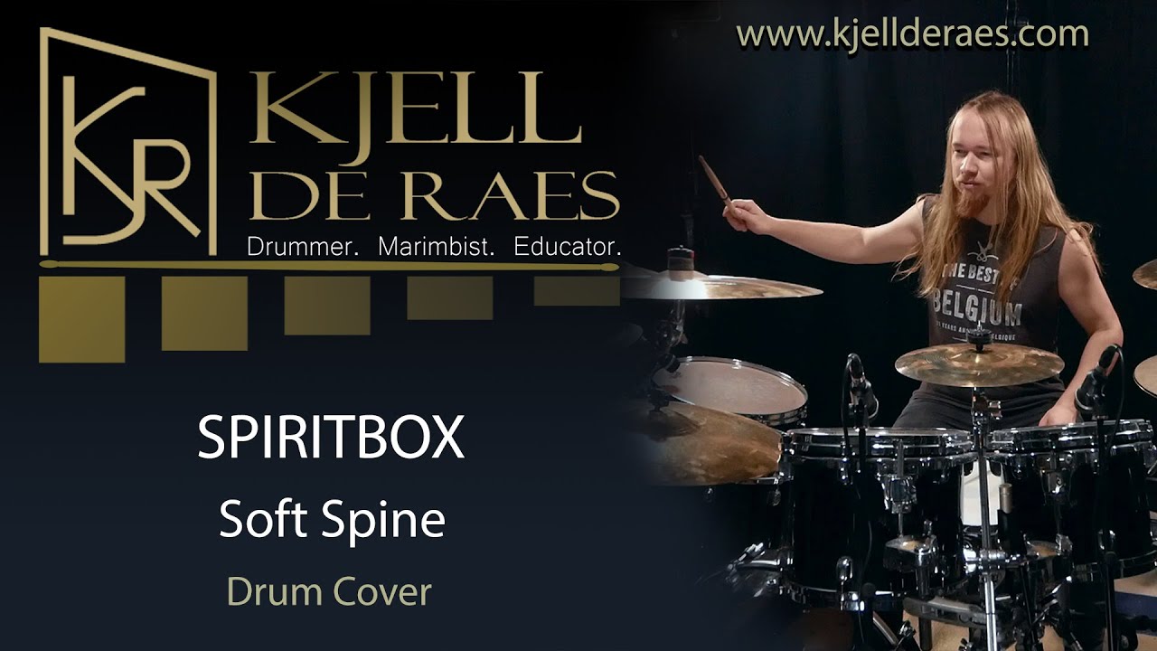 SPIRITBOX - Soft Spine (Drum Cover by Kjell De Raes)