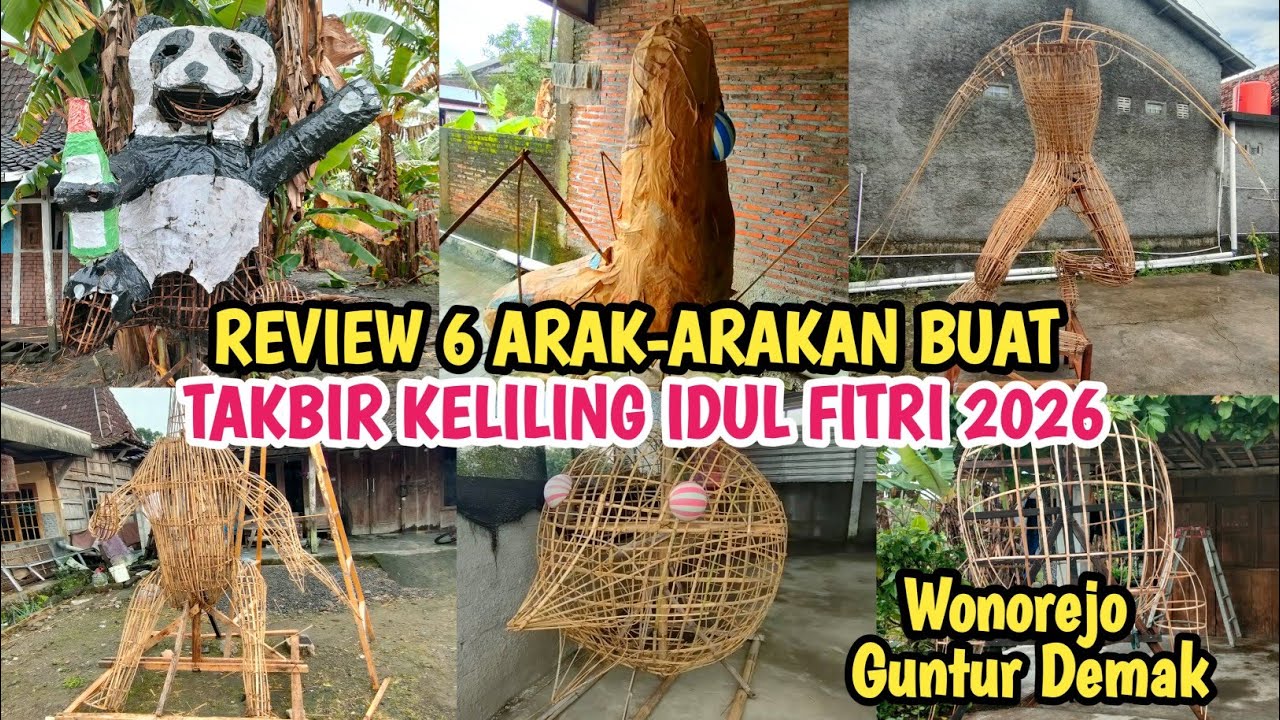 ADA ANGRY BIRD RAKSASA‼️Review 6 Arak-arakan Buat Memeriahkan Takbir Keliling IDUL FITRI 2026