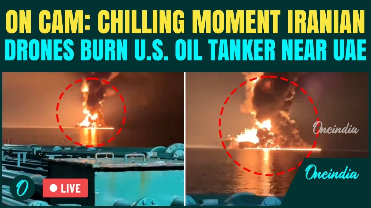 Iran BURNS U.S Oil Tanker LIVE | US Tanker ON FIRE Near Sharjah, UAE After Iranian Drone Attack