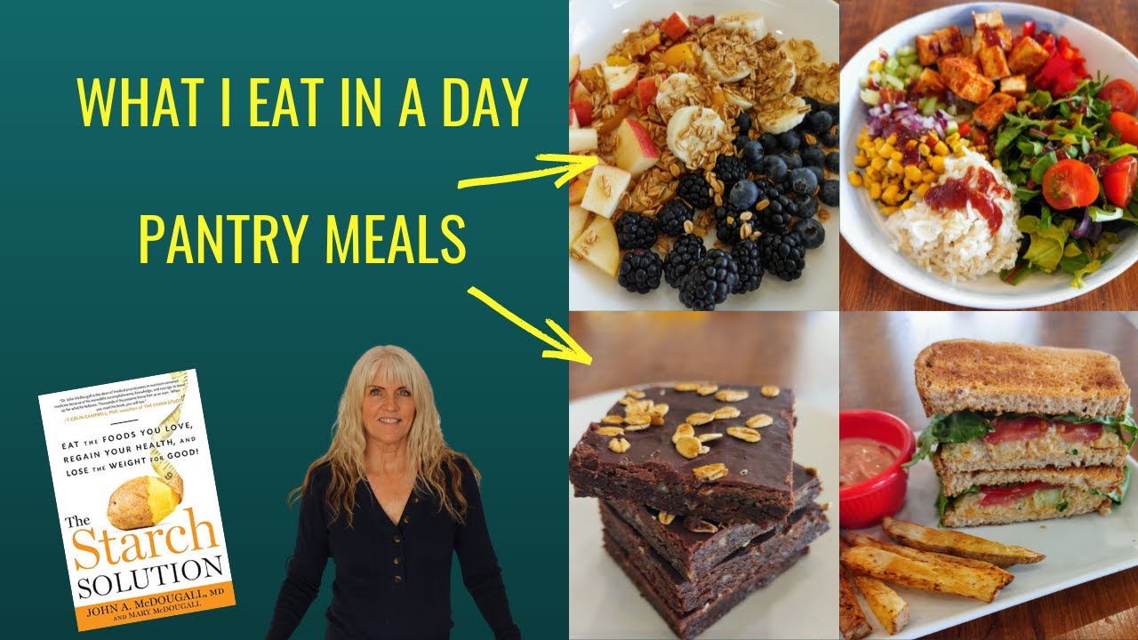 What I Eat In a Day / Pantry Meals / Starch Solution