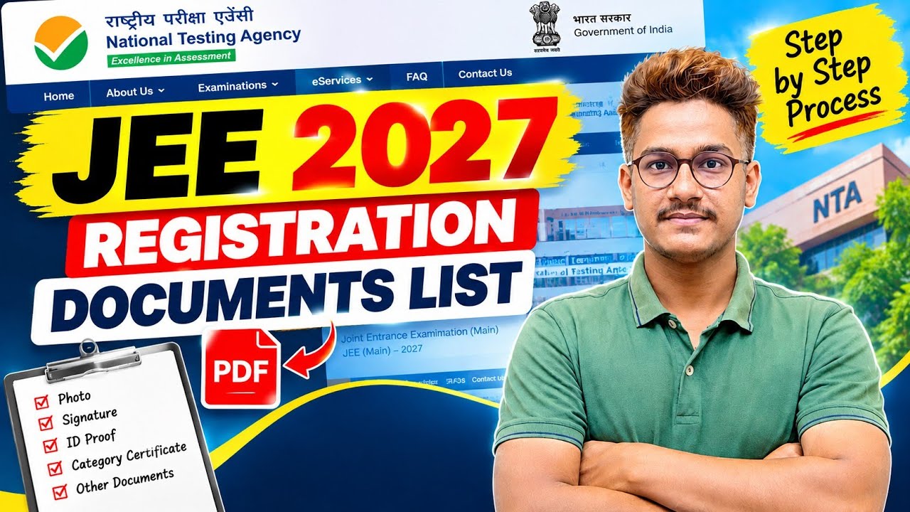 Documents Required For JEE Mains 2027 Application Form | JEE Mains 2027 Registration Form Filling