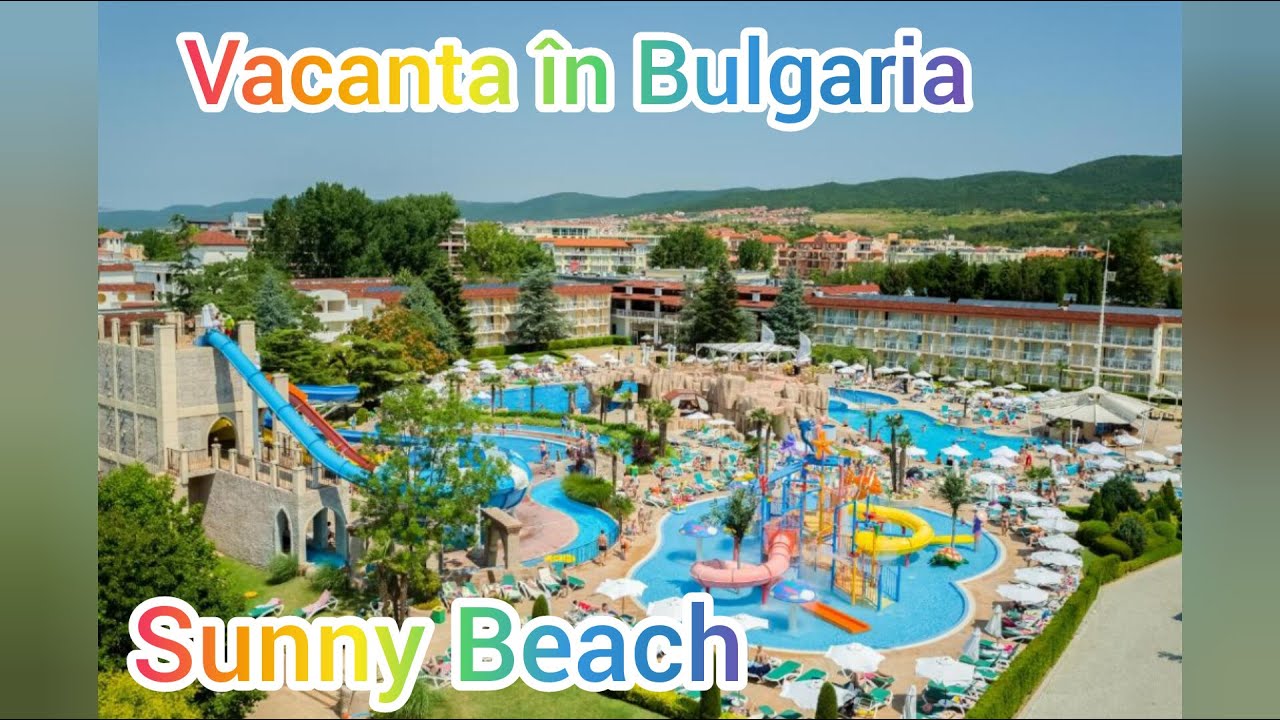 Vacanta in Bulgaria Sunny Beach! Cazare la Dit Evrika Beach Club Hotel
