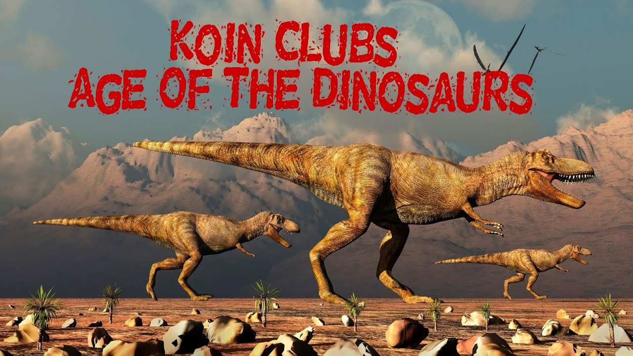#KoinClub Age Of The Dinosaurs