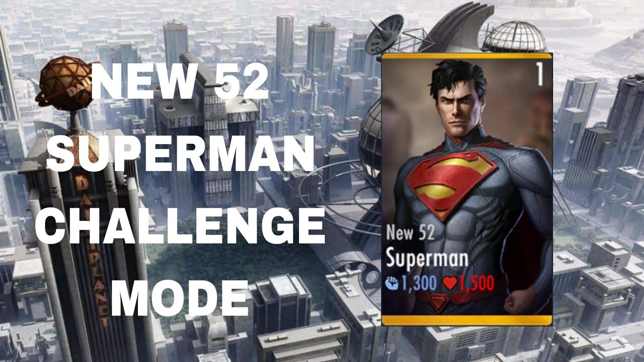 Fighting For New 52 Superman ||  Injustice Mobile