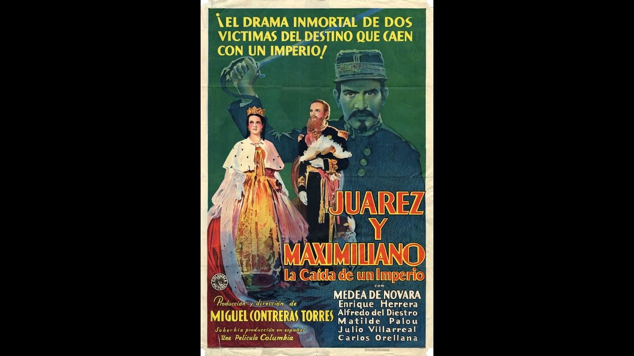 Juarez y Maximiliano: La Caída de un Imperio (1933)