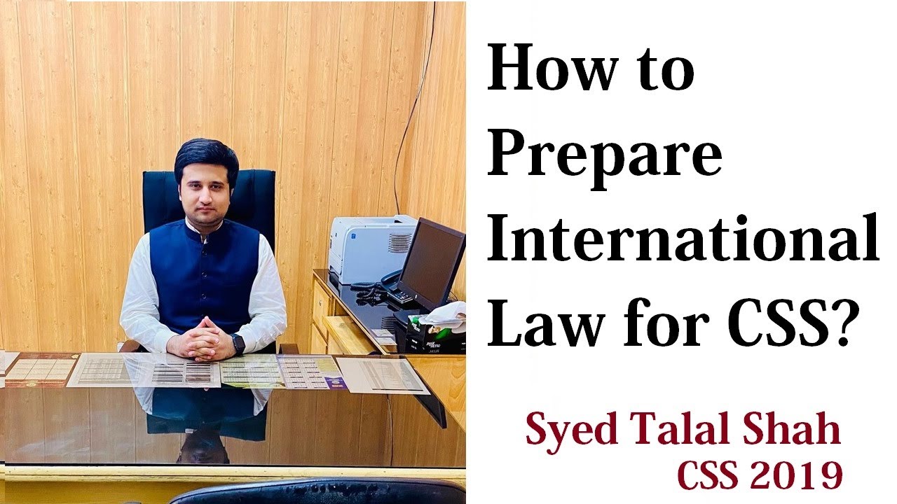 CSS International Law | How to score maximum marks? | Syed Talal | Hamza Riaz