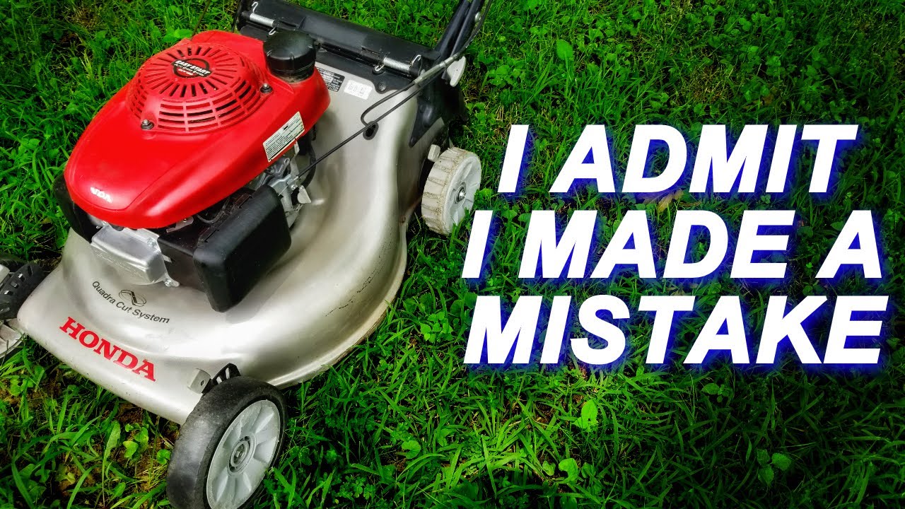 I was wrong about this Honda Mower