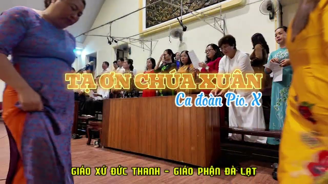 Tạ ơn Chúa Xuân (M.Tigon) - Ca đoàn Pio. X - Giáo xứ Đức Thanh