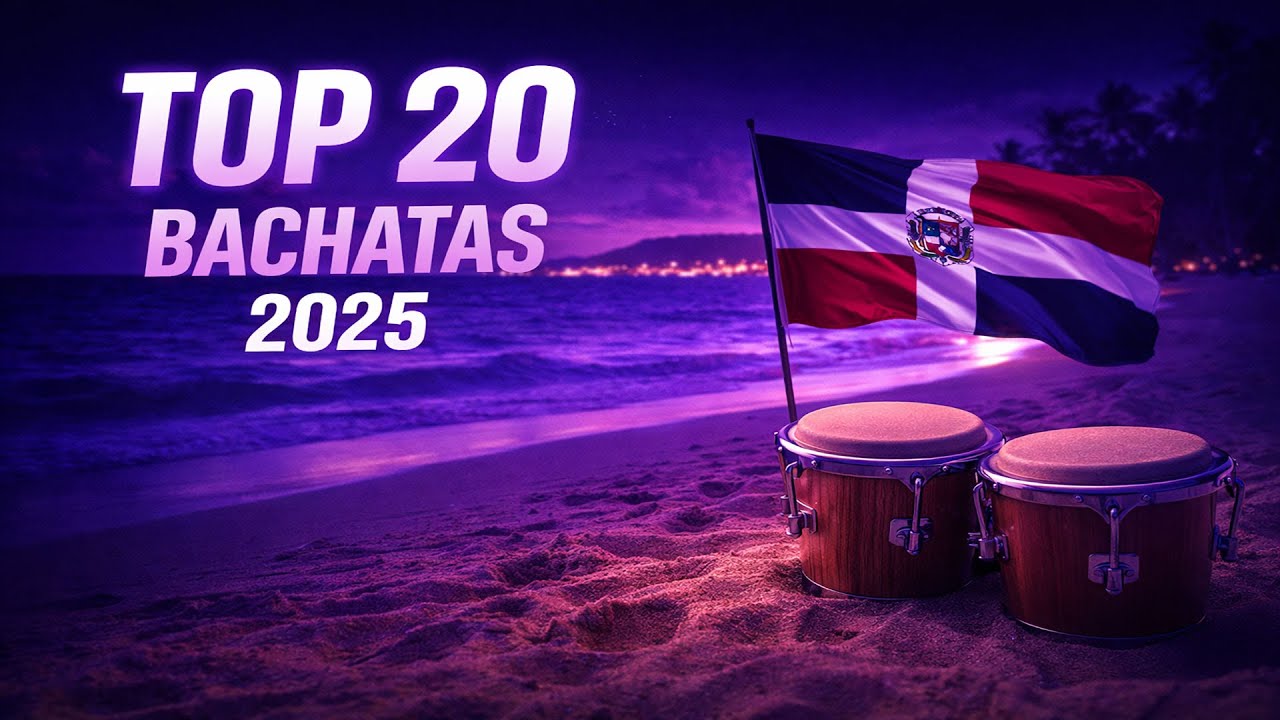 TOP 20 BACHATAS 2025 🎶 BY DJ JOHN MOON