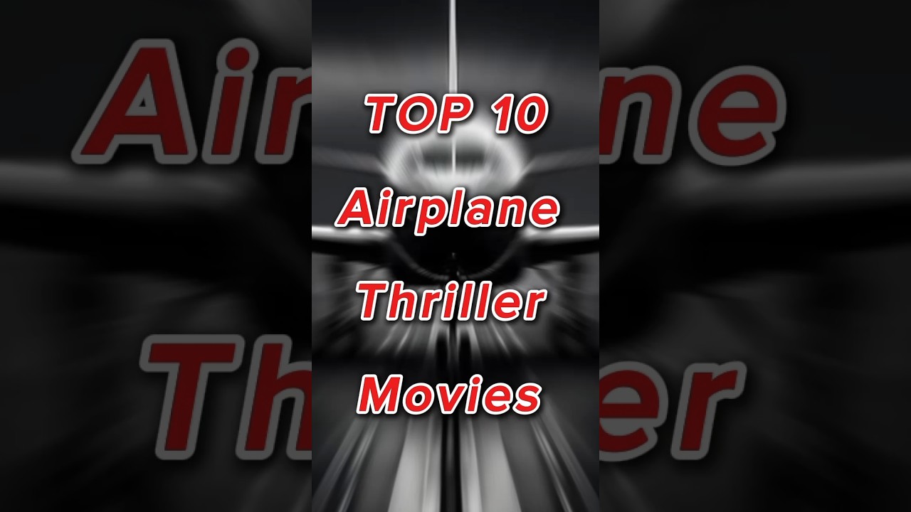 TOP 10 Airplane Thriller Movies Part 1 #movies #top #blockbuster