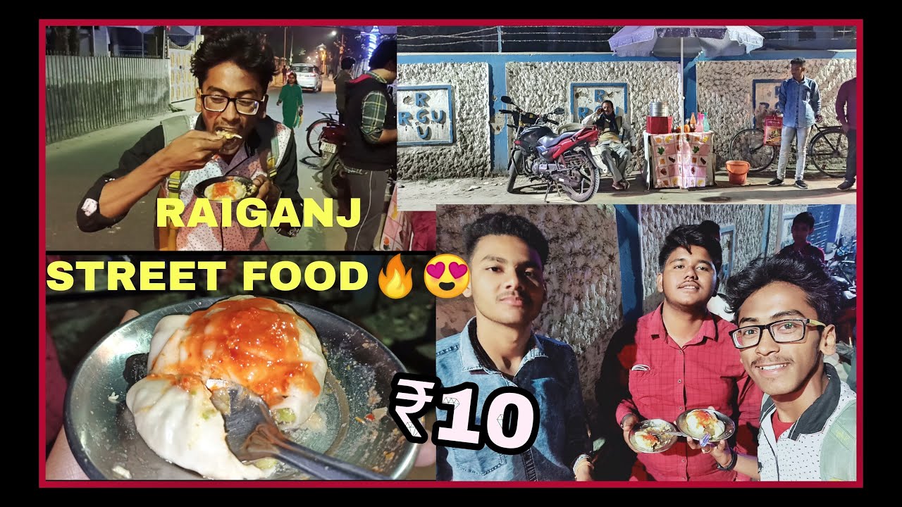 RAIGANJ STREET FOOD ❤️ | Taifu Momo 😱