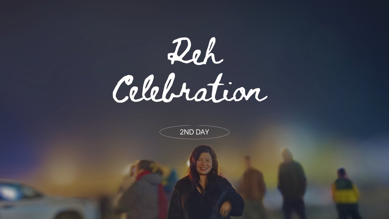 2nd Day Reh Celebration | Cultural Night 💃| @Anini | @Dibang valley 