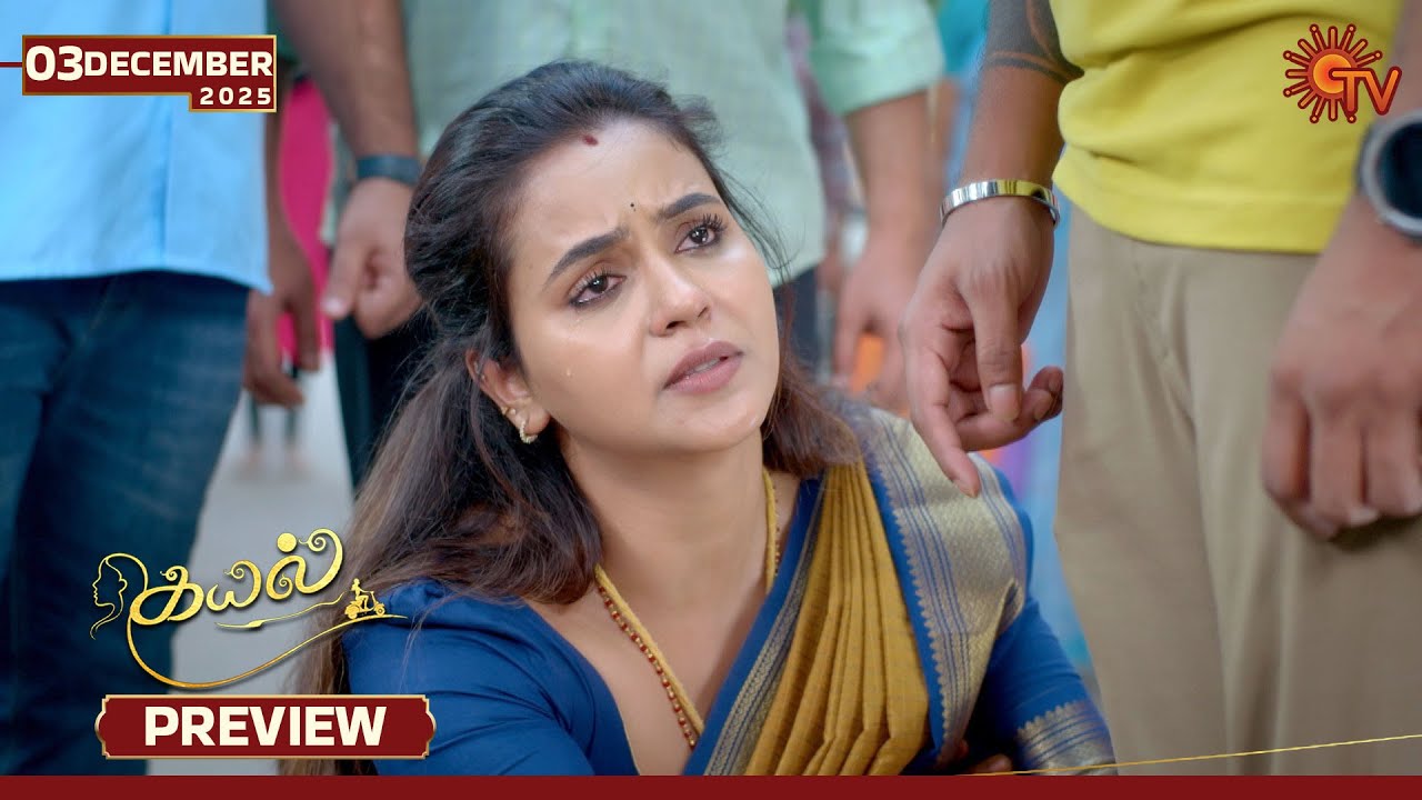 Kayal - Preview | 03 Dec 2025 | Tamil Serial | Sun TV