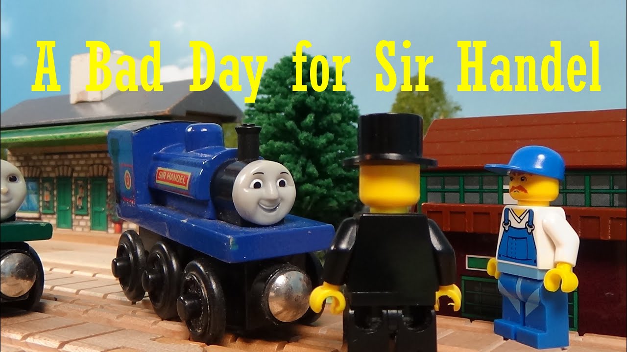 A Bad Day for Sir Handel