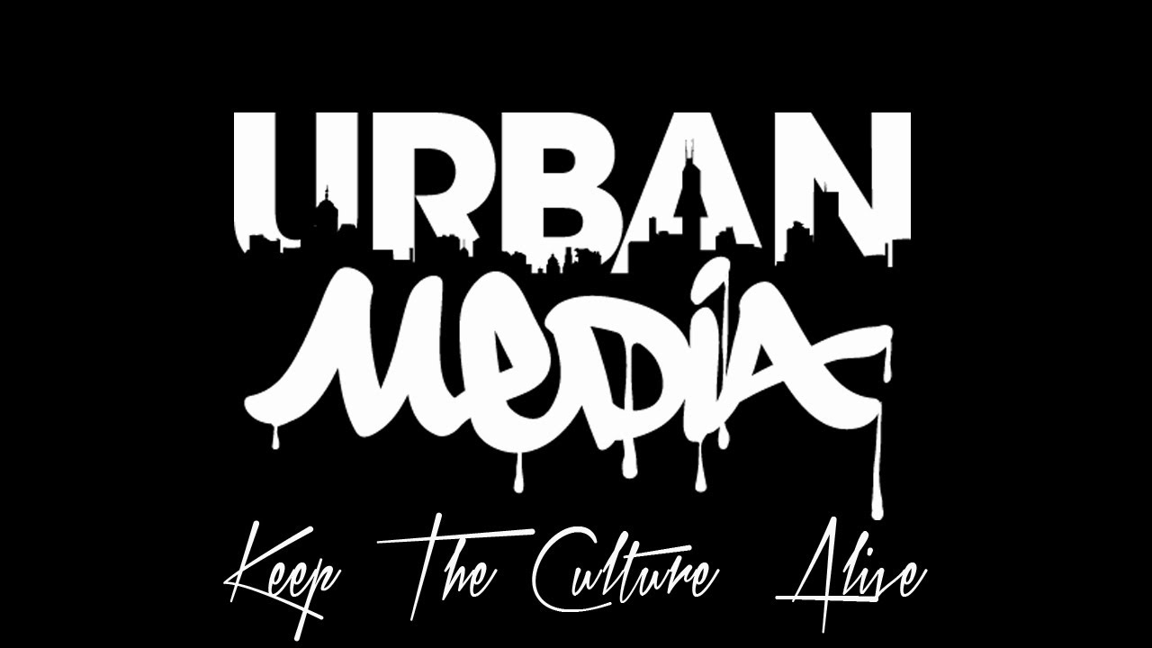 Urban Media - Keep The Culture Alive