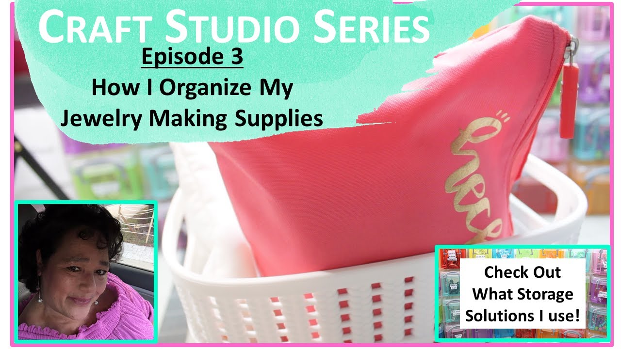 JEWELRY SUPPLY ORGANIZATION | Jewelry Making Craft Studio | Craft Studio Tour Series