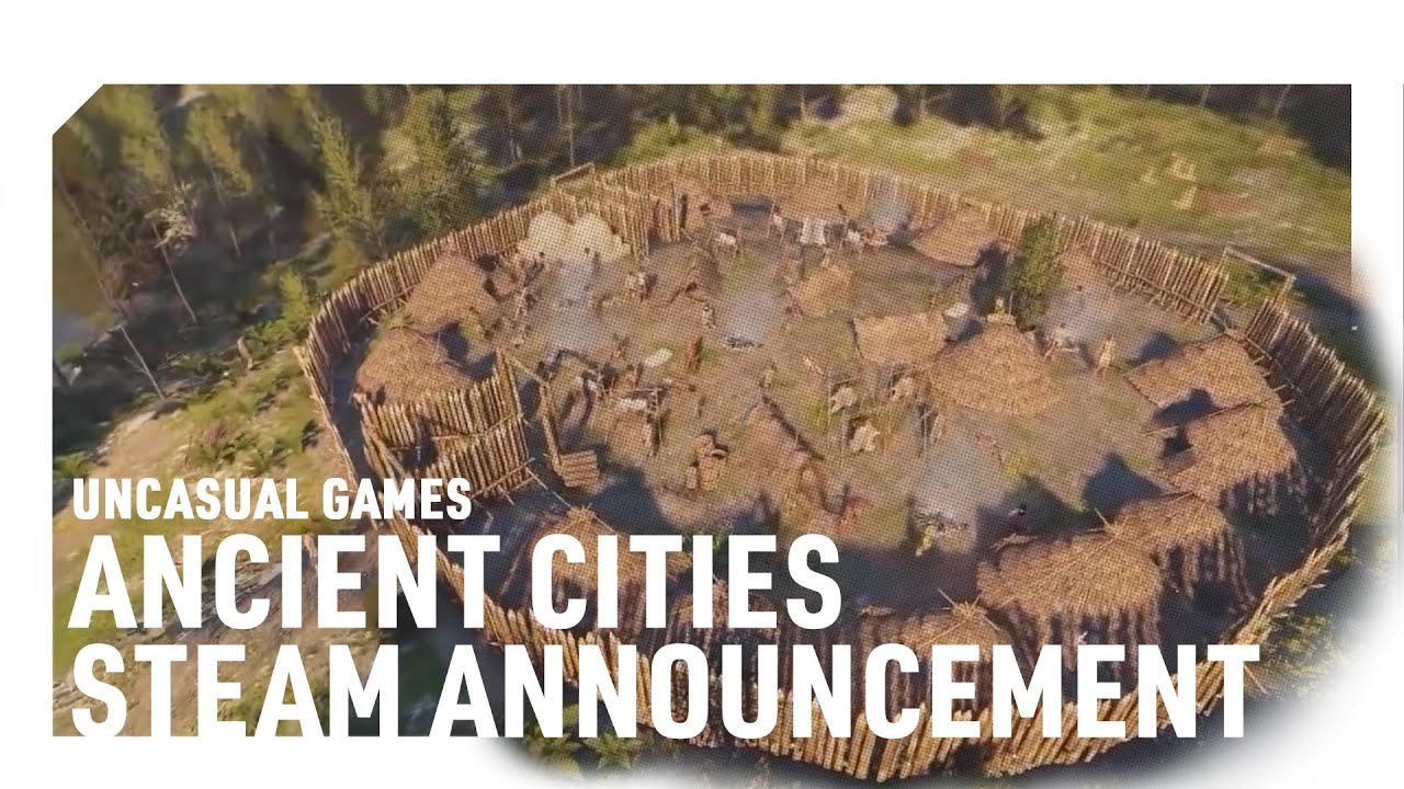 Ancient Cities Steam Announcement [Go Wishlist Now]