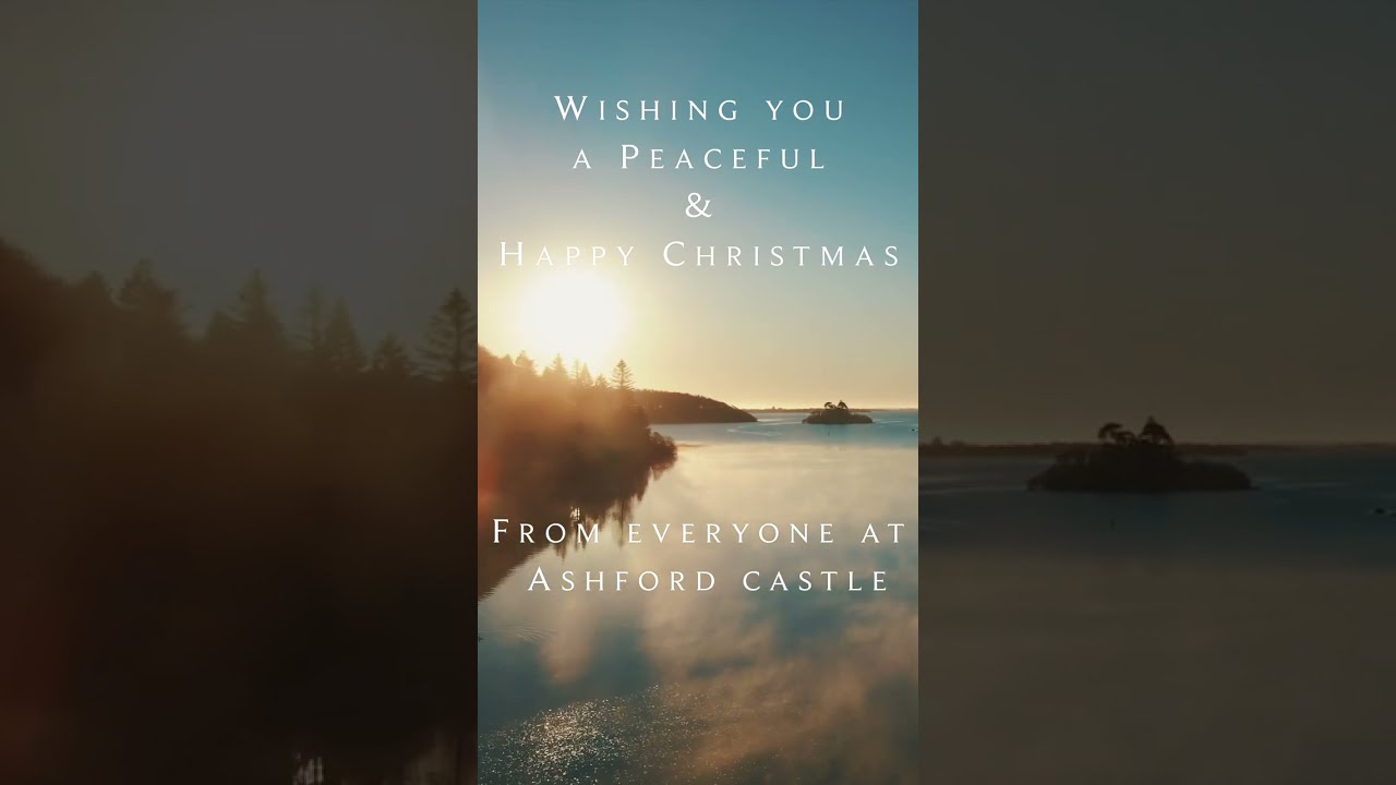 Christmas wishes from Ashford Castle