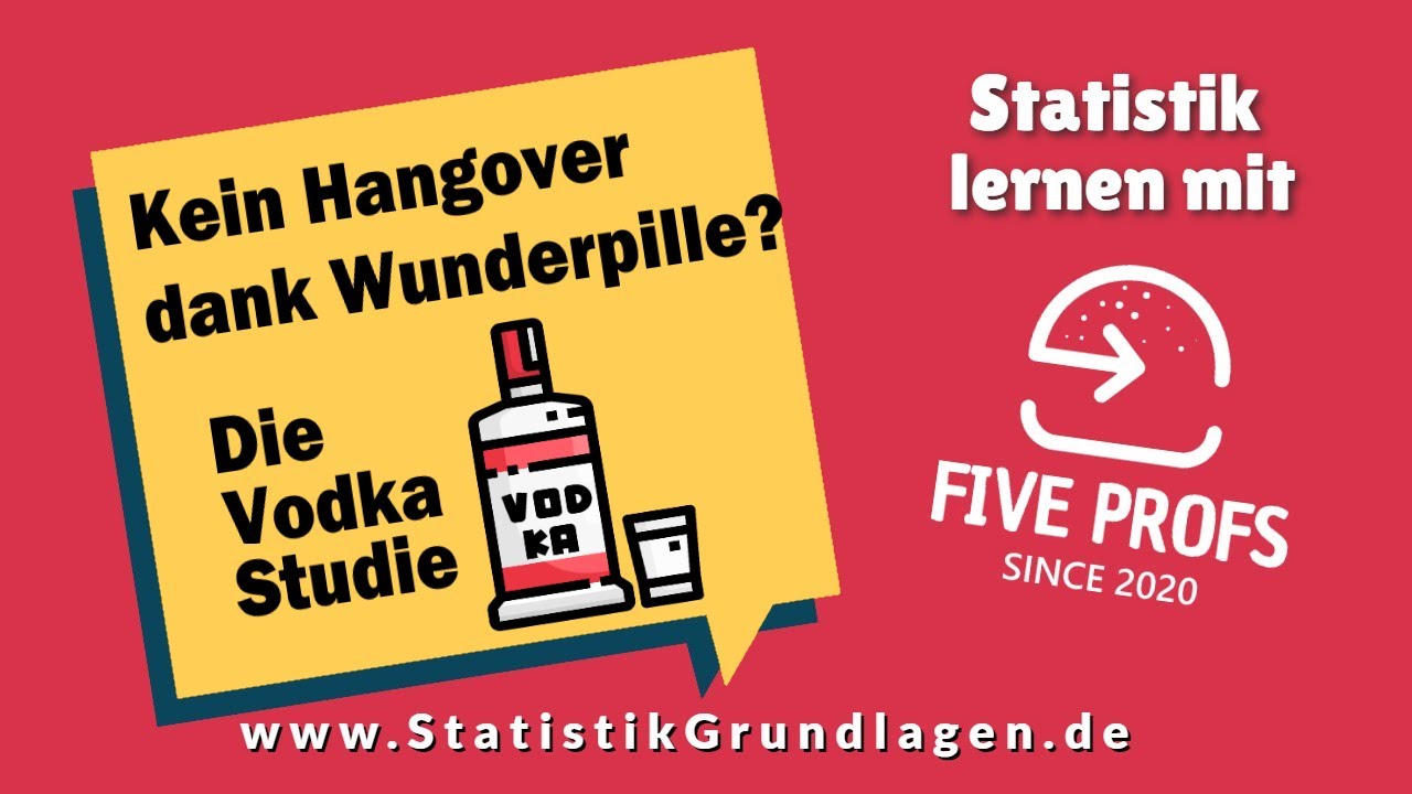 Statistik einfach erklärt: Kein Hangover dank Wunderpille? Die Vodka Studie