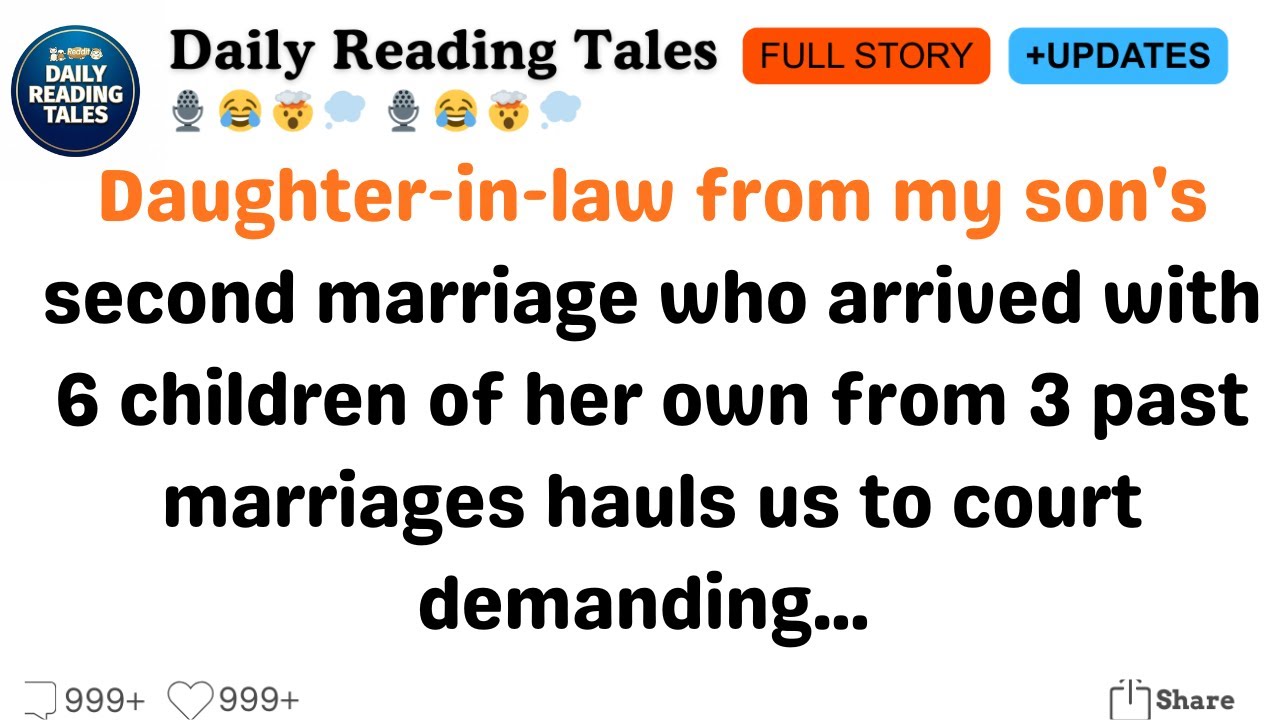Daughter-in-law from my son's second marriage who arrived with 6 children of her...