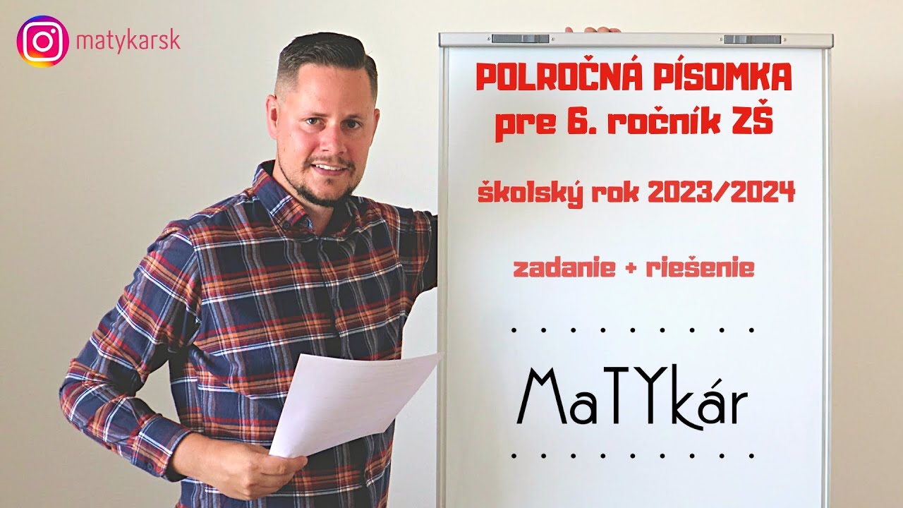 POLROČNÁ PÍSOMKA pre 6. ročník ZŠ (2023-2024) | zadanie + riešenie