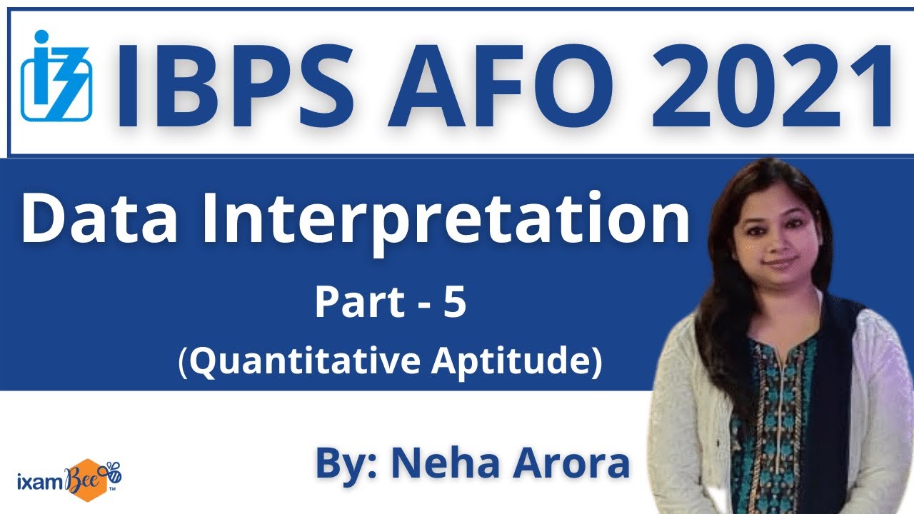 IBPS AFO | Data Interpretation PART-5 | By Neha Arora