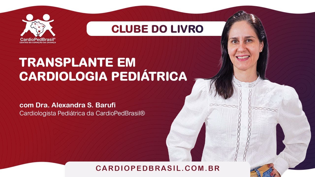 Transplante em Cardiologia Pediátrica