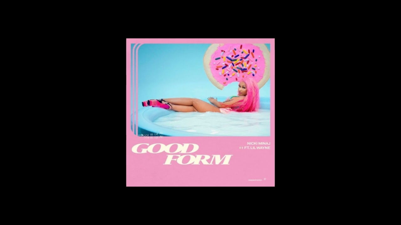 Nicki Minaj ft. Lil Wayne - Good Form [ instrumental ]