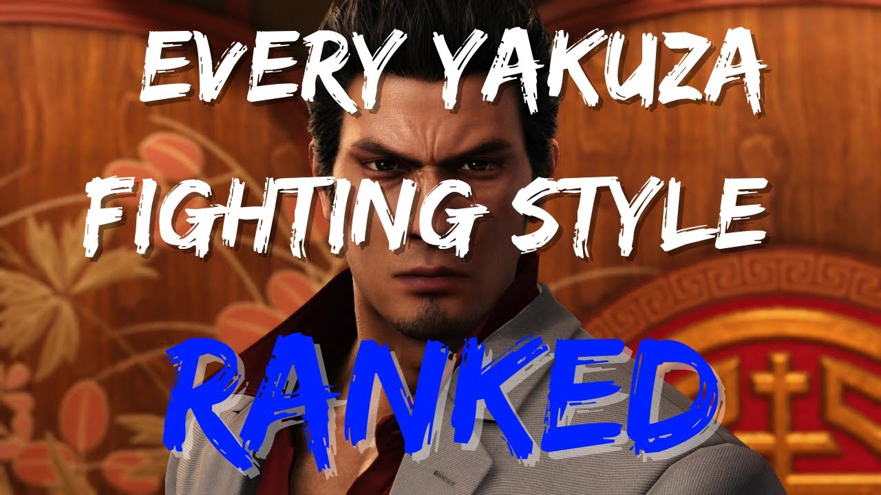 Ranking EVERY Fighting Style in the Yakuza/Like a Dragon Series!