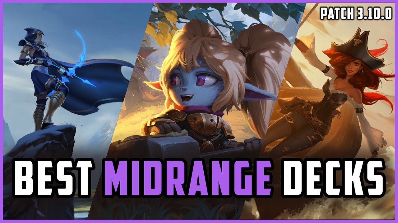BEST Midrange Decks to get WINS in Legends of Runeterra! Patch 3.10.0