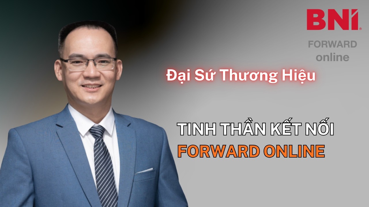 Tinh thần kết nối và lan tỏa giá trị tại Forward Chapter cùng Chủ tịch Tường Vui